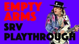 Empty Arms | Stevie Ray Vaughan | Playthrough