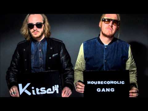 HOUSECOHOLIC (Original Mix) KITSCH 2.0