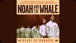 Noah and the Whale - Silver and gold