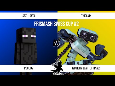 Frismash Swiss Cup #2 - Pool B2 WQF - SBZ | Gaya VS ThiccNik