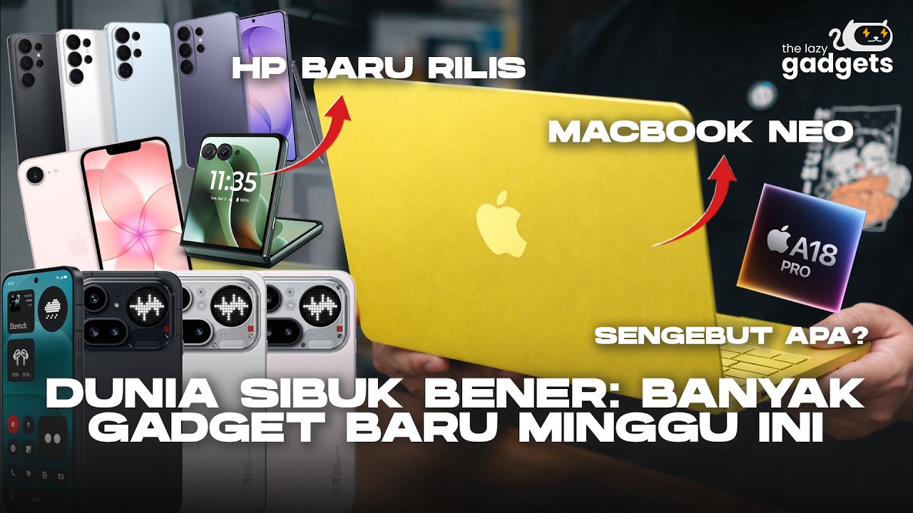 THE LAZY GADGET NEWS KEMBALI, BANYAK BANGET RILISAN BUSET !!!