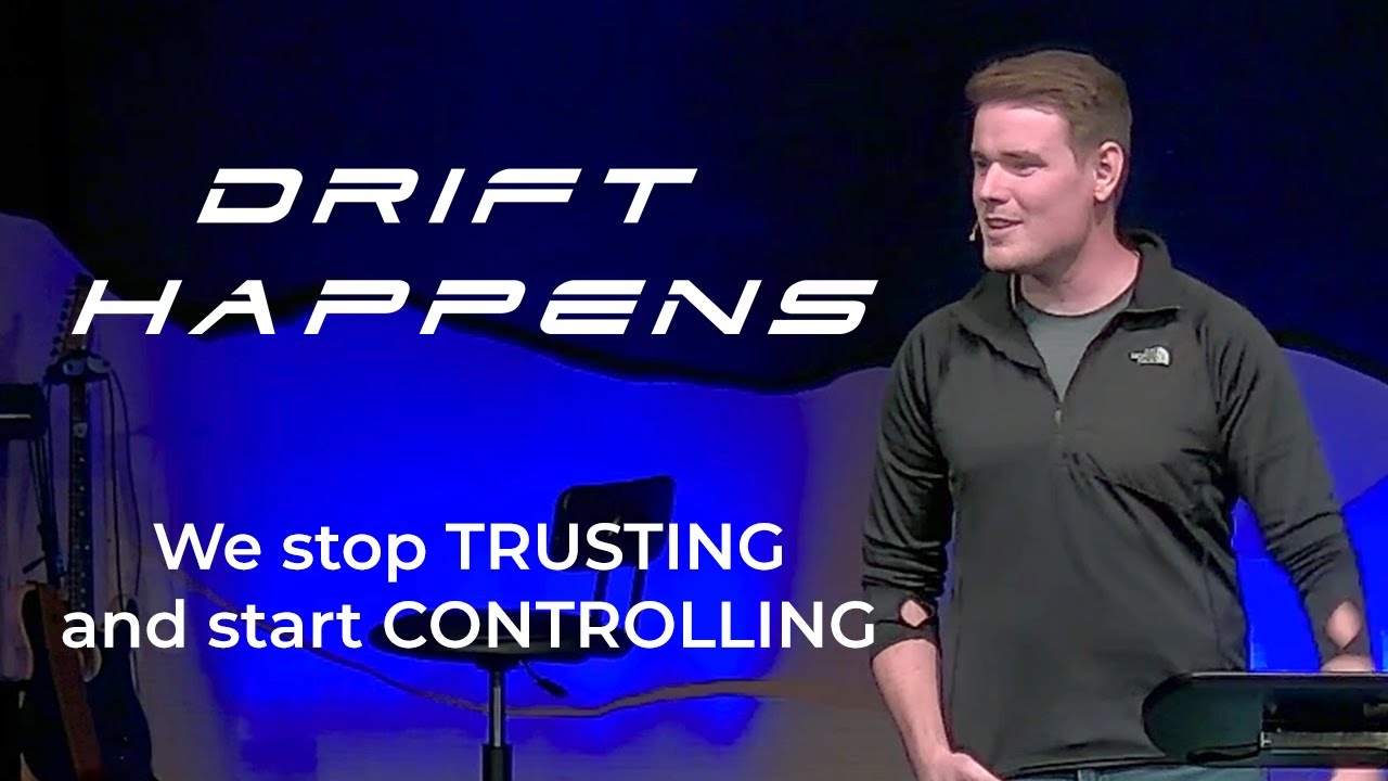 Drift Happens: We stop TRUSTING and start CONTROLLING - Jordan Andler