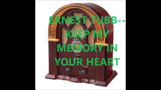 ERNEST TUBB   KEEP MY MEMORY IN YOUR HEART