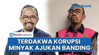 Bos Pertamina Patra Niaga Riva Siahaan Ajukan Banding usai Divonis 9 Tahun di Kasus Korupsi Minyak