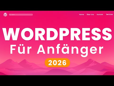 WordPress Website Erstellen -2026- Tutorial in 20 EINFACHEN Schritten | (Deutsch|German)