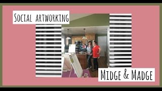 Social Artworking with Midge & Madge