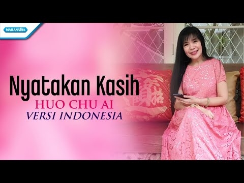 HERLIN PIRENA - NYATAKAN KASIH (HUO CHU AI) VERSI INDONESIA