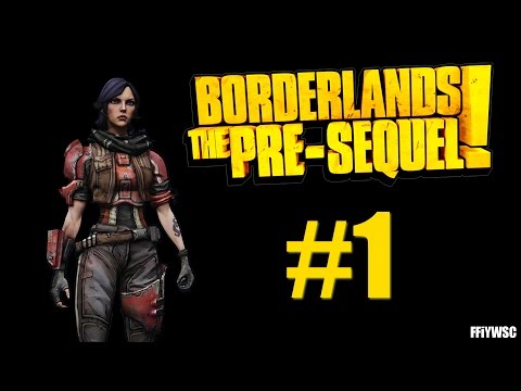 INTRODUCTIONS - Borderlands: The Pre-Sequel - Let's Play / Walkthrough / Gameplay - Part 1