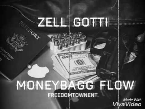 ZELL GOTTI - MONEYBAGG FLOW