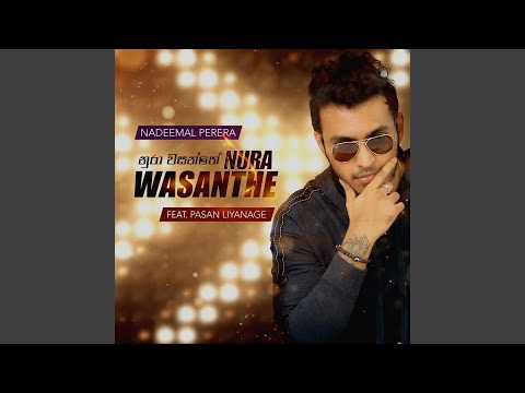 Nura Wasanthe (feat. Pasan Liyanage)