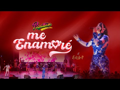 Papillón Ft. Estrella Torres - Me Enamoré - 28 Aniversario