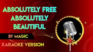 Absolutely Free,Absolutely Beautiful/Magic/Karaoke Version