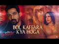 BOL KAFFARA KYA HOGA Trending Video Viral Song Bol KAFFARA Kya Hoga