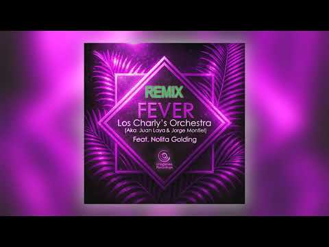 Jorge Montiel, Juan Laya & Los Charly's Orchestra - Fever (Juan & Jorge Remix) [feat. Nolita Gold…