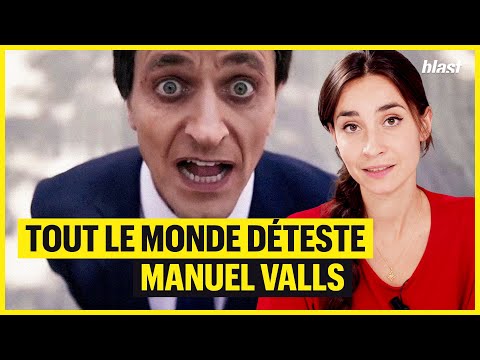 TOUT LE MONDE DÉTESTE MANUEL VALLS