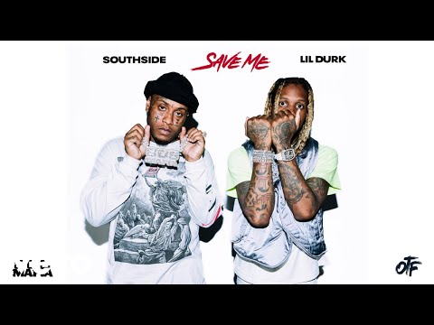 Southside - Save Me (Official Audio) ft. Lil Durk