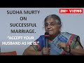 Sudha Murthy Behind Every Successful Woman There Is An Understanding Man