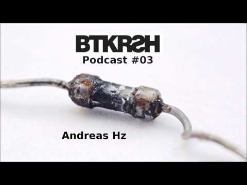 BTKRSH Podcast 03 by Andreas Hz