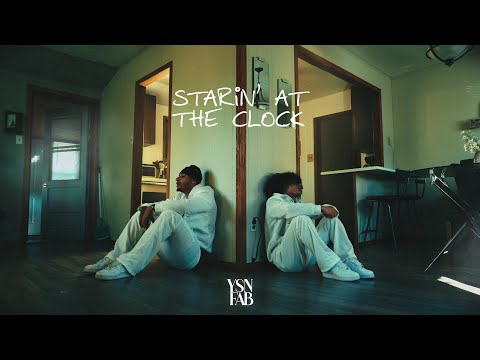 YSN Fab - Starin' At The Clock (Official Music Video)