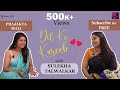 Ravishing Prajakta Mali On Dil Ke Kareeb With Sulekha Talwalkar