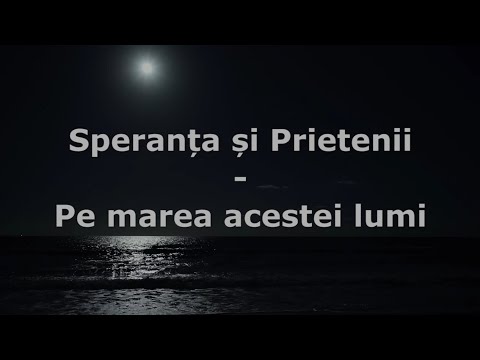 Pe marea acestei lumi - Negativ (Speranța și Prietenii)