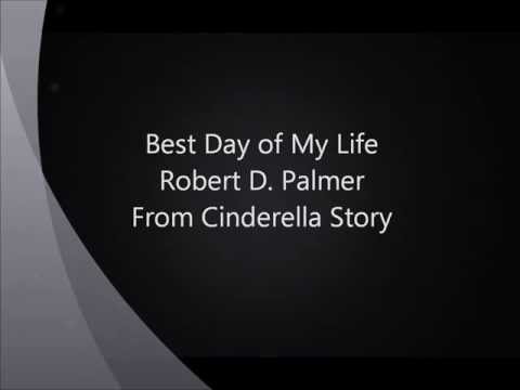 Robert D. Palmer - Best Day of My Life Lyrics