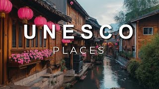 Most Beautiful UNESCO Sites on the Planet | Travel Video 4K