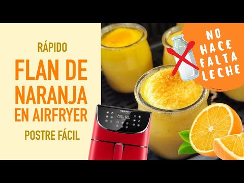 🍊Será tu postre favorito con freidora de aire - Receta de FLAN de NARANJA AirFryer COSORI XXL 5,5L
