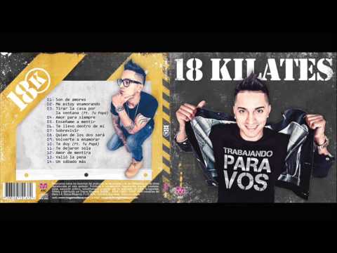 Valio la Pena - 18 Kilates