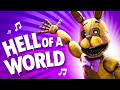 Five Nights At Freddy S Hell Of A World Official Song