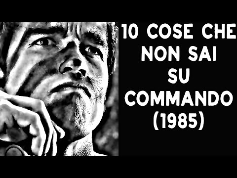 10 COSE CHE NON SAI SU COMMANDO - 1985 - THE VNTG NETWORK