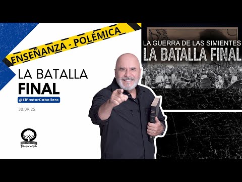"THE FINAL BATTLE" | @elpastorcaballero. I PASTOR RICARDO CABALLERO