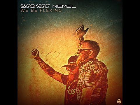 Sacred Secret, Nemel - We Be Flexing - Official