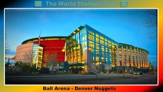 Ball Arena - Denver Nuggets - The World Stadium Tour