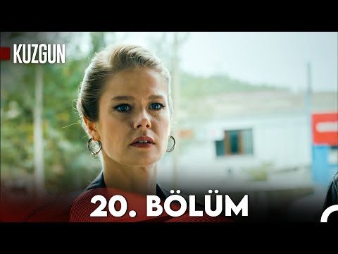 Kuzgun 20. Bölüm