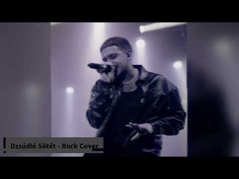 Dzsúdló - Sötét [Rock Cover]