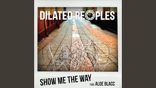 Show Me The Way (feat. Aloe Blacc)