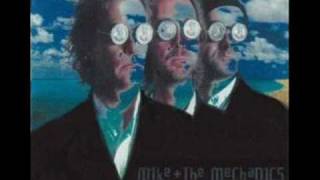 Mike &amp; The Mechanics - When I get over you