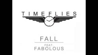 Timeflies Feat  Fabolous   Fall   DOWNLOAD LINK