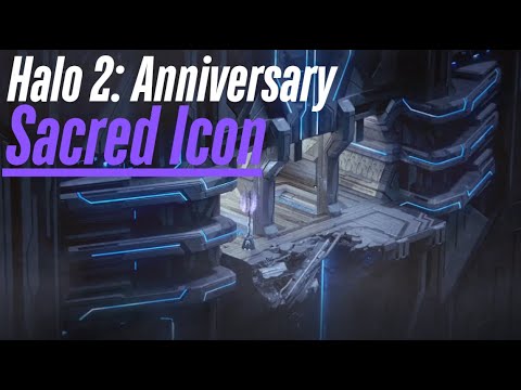 Sacred Icon | Halo 2: Anniversary (Pt. 10)