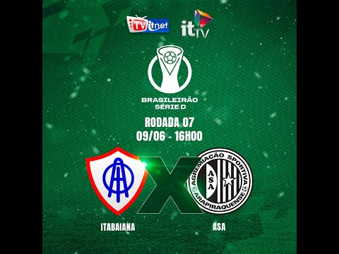 BRASILEIRÃO SÉRIE D - ITABAIANA x ASA