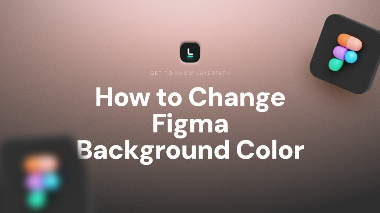 Figma Background Color Tutorial: Customize Your Canvas and Frames Easily