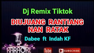 Download lagu Remix Tiktok || DIUJUANG RANTIANG NAN RATAK || KARAOKE DUET || Dabee ft Indah KF mp3 Download lagu Remix Tiktok || DIUJUANG RANTIANG NAN RATAK || KARAOKE DUET || Dabee ft Indah KF mp3