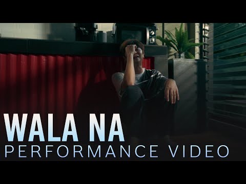 Wala Na - JC Regino (Performance Video)