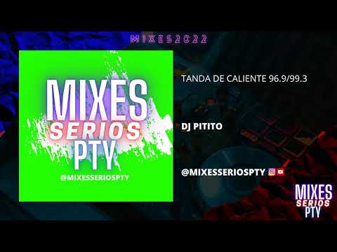 Tanda De Caliente Plenas - Dj Pitito -  @mixesseriospty