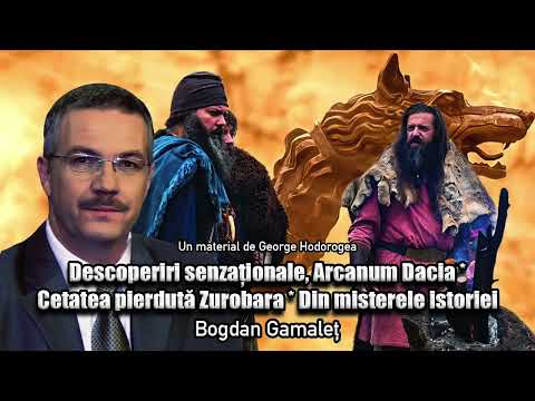 Descoperiri Senzationale, Arcanum Dacia * Cetatea Pierduta Zurobara * Din Misterele Istoriei