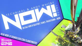 NOW! by Technikal & Andy Whitby - ON SALE WORLDWIDE NOW!