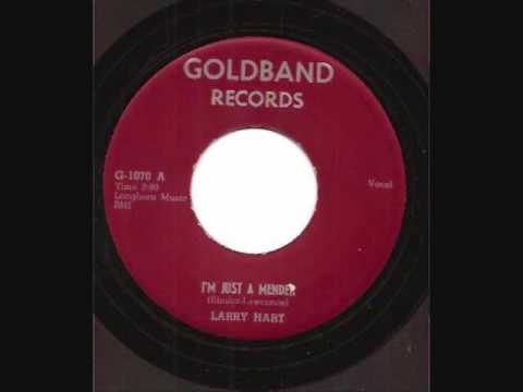 Larry Hart- I'm Just a Mender [Goldband 45 1080]  1958