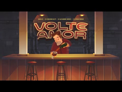 Volte Amor Eletrofunk - Dj DanLive, Dj Vinicinn da Vp, Dj Alexandre Borges, Dj Sergio Borges