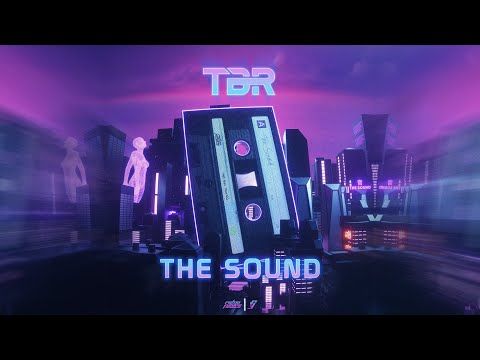 TBR -  The Sound